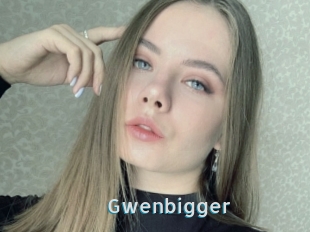 Gwenbigger