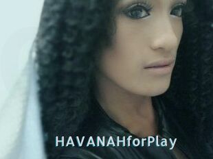 HAVANAHforPlay