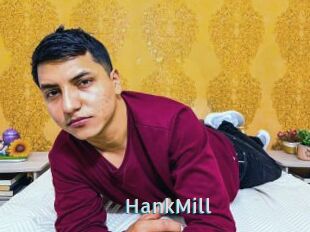 HankMill