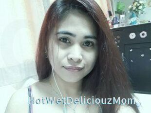 HotWetDeliciouzMom