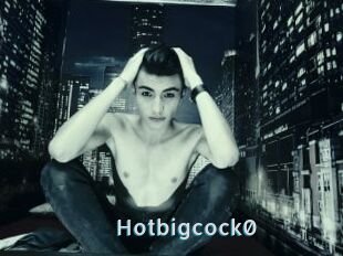 Hotbigcock0