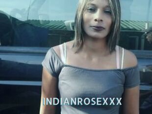 INDIANROSEXXX