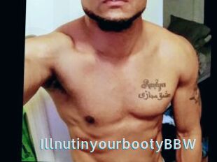 IllnutinyourbootyBBW