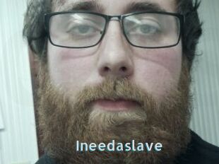Ineedaslave
