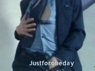Justforoneday