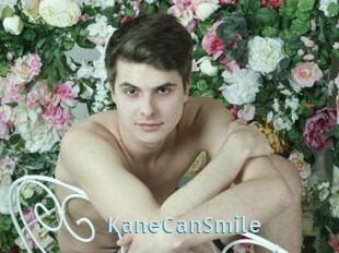 KaneCanSmile