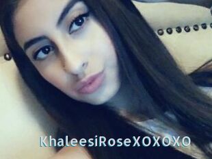 KhaleesiRoseXOXOXO