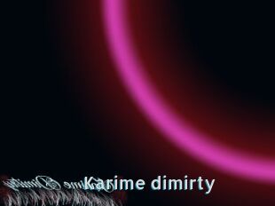 Karime_dimirty