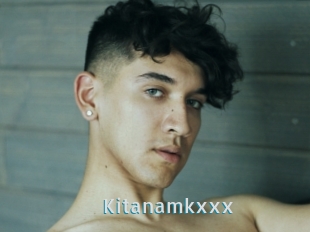 Kitanamkxxx