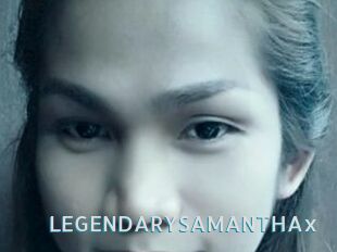 LEGENDARYSAMANTHAx