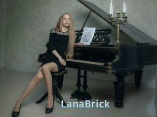 LanaBrick