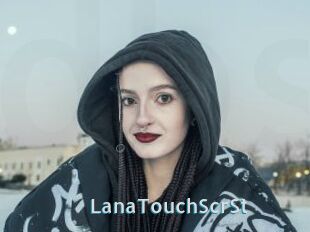 LanaTouchScrSt