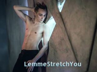 LemmeStretchYou