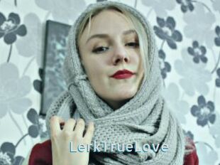 LerkTrueLove