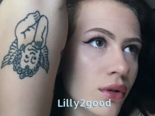 Lilly2good