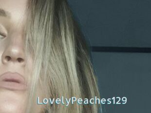 LovelyPeaches129