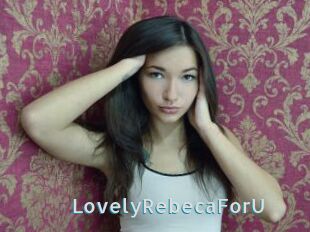 LovelyRebecaForU
