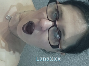 Lanaxxx