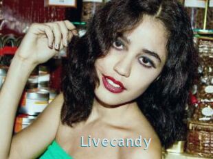 Livecandy