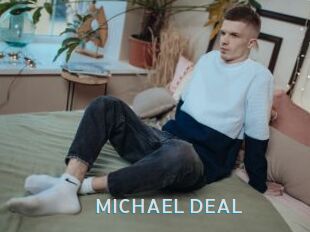 MICHAEL_DEAL