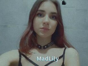 MadLily