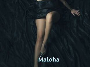 Maloha