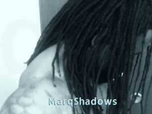 MarqShadows