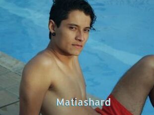 Matiashard