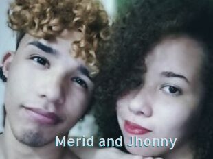 Merid_and_Jhonny