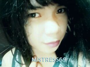 MiSTRESS69