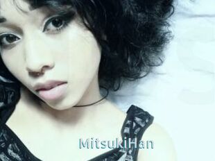 MitsukiHan