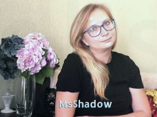 MsShadow