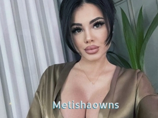 Metishaowns
