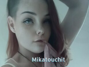 Mikatouchit