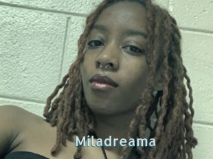 Miladreama