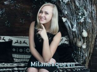 Milanaaqueen