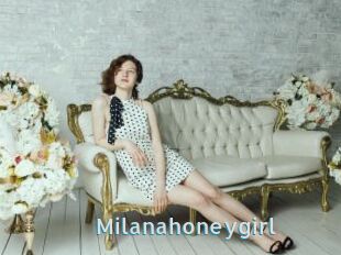 Milanahoneygirl