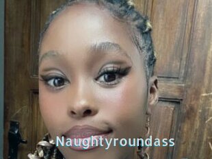 Naughtyroundass