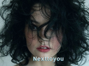 Nexttoyou