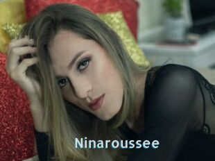 Ninaroussee