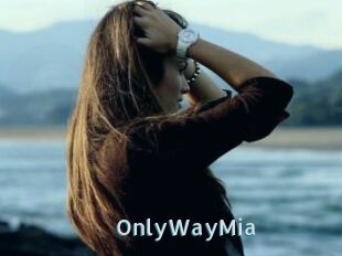 OnlyWayMia