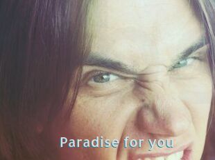 Paradise_for_you