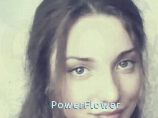 PowerFlower
