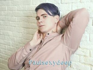 Paulsexydeep