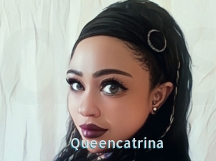Queencatrina