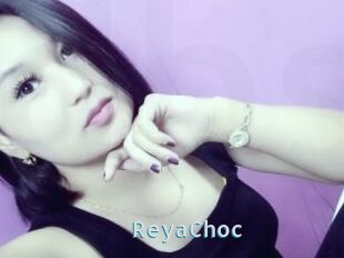 ReyaChoc