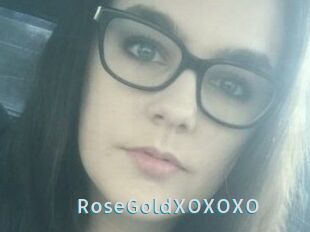 RoseGoldXOXOXO