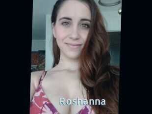 Roshanna