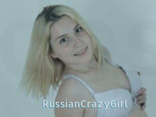 RussianCrazyGirl