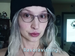 Ravaravishing